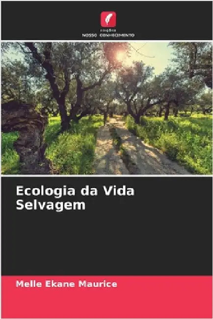 Ecologia da Vida Selvagem by Melle Ekane Maurice