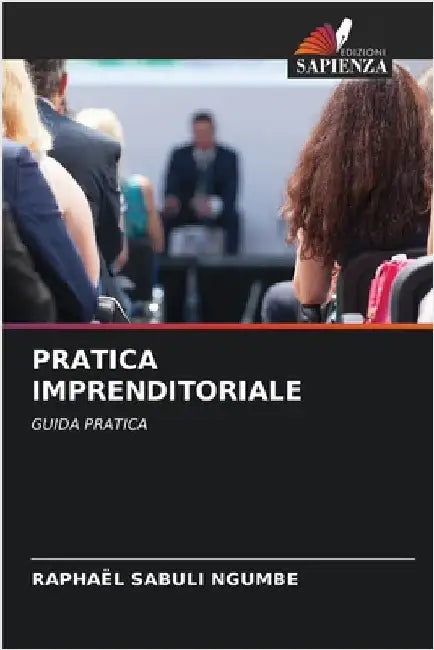 Pratica Imprenditoriale by Raphaël Sabuli Ngumbe