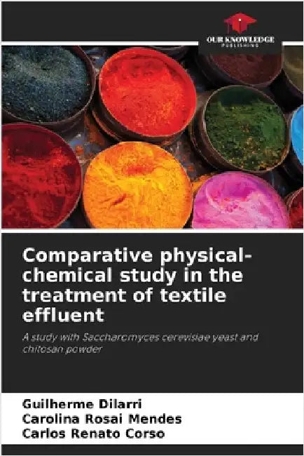 Comparative physical-chemical study in the treatment of textile effluent by Guilherme Dilarri