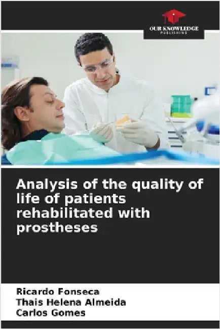 Analysis of the quality of life of patients rehabilitated with prostheses by Fonseca, Ricardo