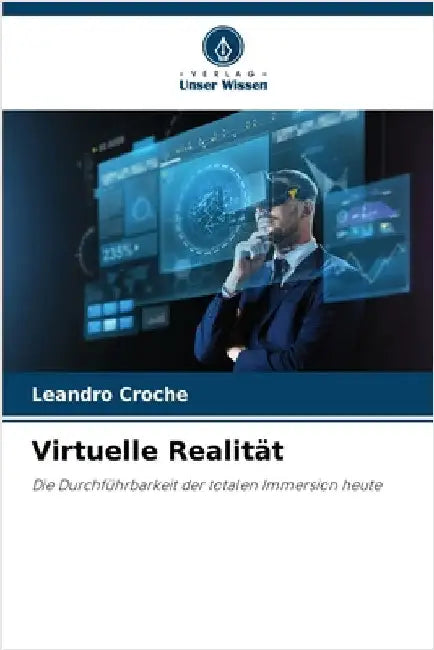 Virtuelle Realität by Croche, Leandro