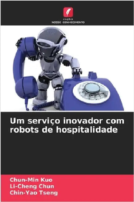 Um serviço inovador com robots de hospitalidade by Chun-Min Kuo
