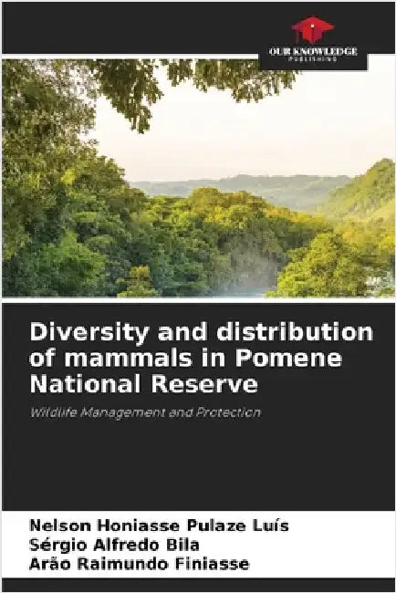 Diversity and distribution of mammals in Pomene National Reserve by Luís, Nelson Honiasse Pulaze