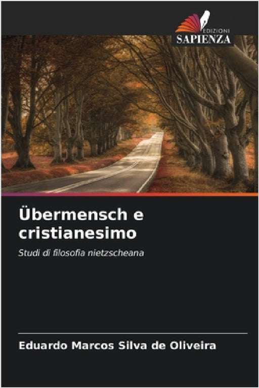 Übermensch e cristianesimo by Eduardo Marcos Silva de Oliveira