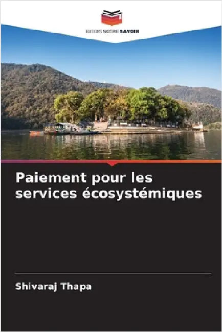 Paiement pour les services écosystémiques by Shivaraj Thapa
