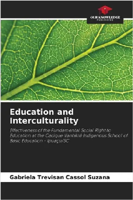 Education and Interculturality by Gabriela Trevisan Cassol Suzana