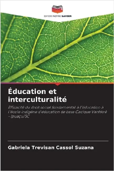 Éducation et interculturalité by Gabriela Trevisan Cassol Suzana