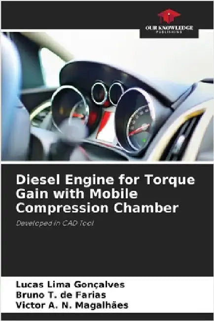Diesel Engine for Torque Gain with Mobile Compression Chamber by Lucas Lima Gonçalves