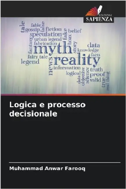 Logica e processo decisionale by Muhammad Anwar Farooq