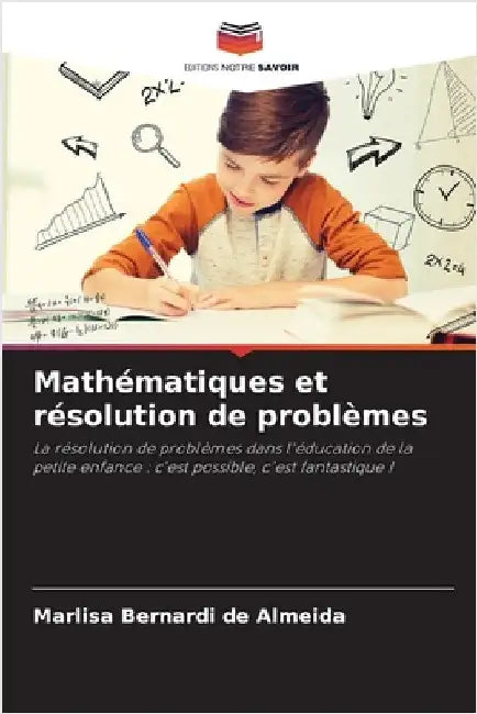 Mathématiques et résolution de problèmes by Marlisa Bernardi de Almeida