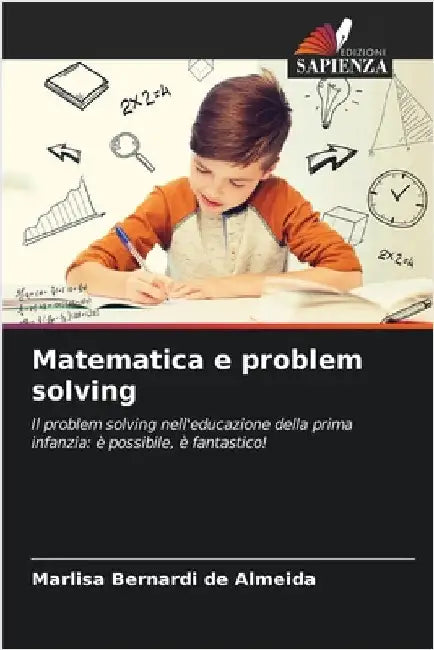Matematica e problem solving by Bernardi de Almeida, Marlisa