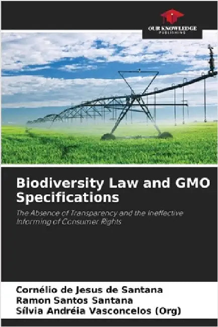 Biodiversity Law and GMO Specifications by Cornélio de Jesus de Santana