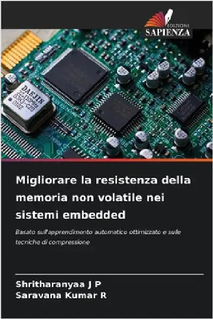Migliorare la resistenza della memoria non volatile nei sistemi embedded by Shritharanyaa J. P.
