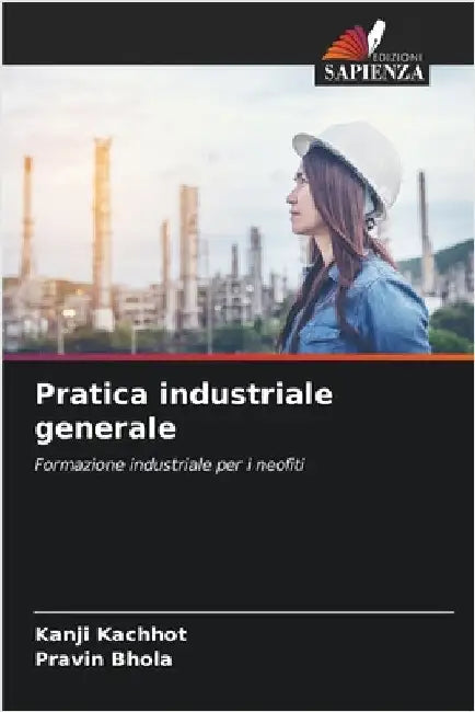 Pratica industriale generale by Kanji Kachhot