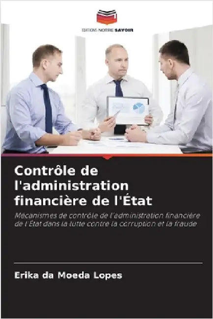 Contrôle de l'administration financière de l'État by Erika Da Moeda Lopes