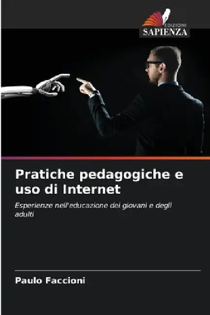 Pratiche pedagogiche e uso di Internet by Paulo Faccioni
