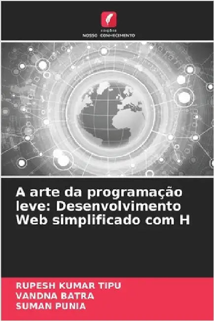 A arte da programação leve: Desenvolvimento Web simplificado com H by Rupesh Kumar Tipu