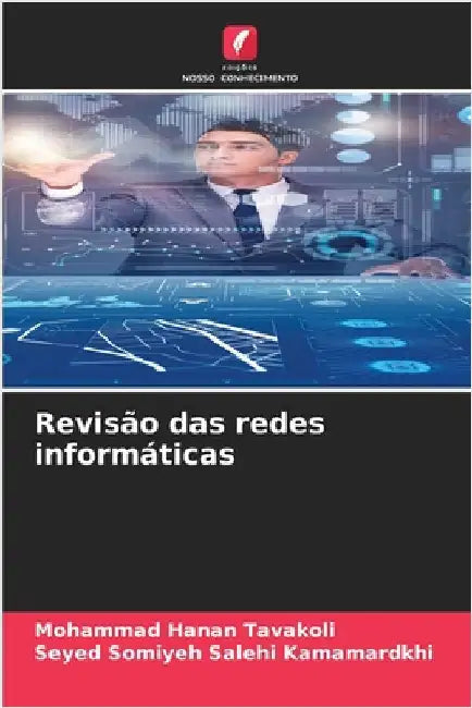 Revisão das redes informáticas by Mohammad Hanan Tavakoli