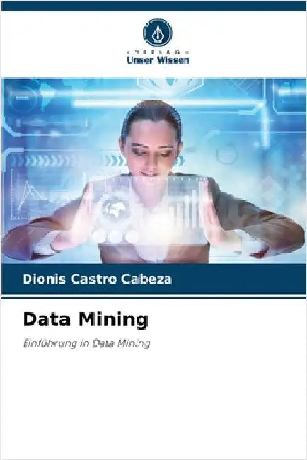 Data Mining by Dionis Castro Cabeza