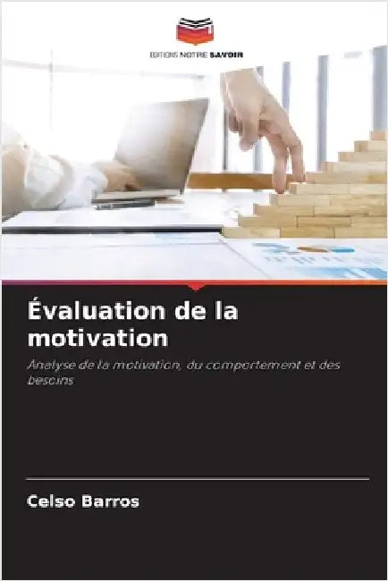 Évaluation de la motivation by Celso Barros