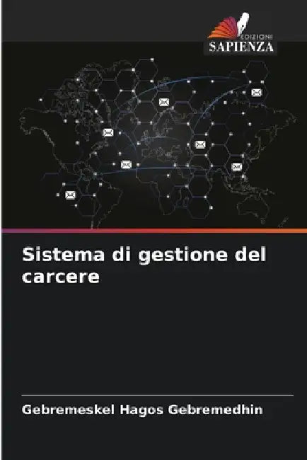 Sistema di gestione del carcere by Gebremeskel Hagos Gebremedhin