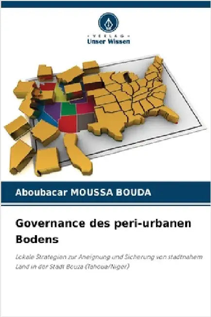 Governance des peri-urbanen Bodens by Moussa Bouda, Aboubacar