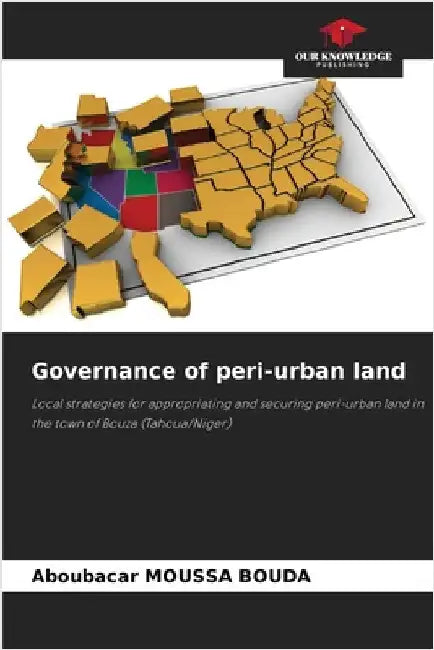 Governance of peri-urban land by Moussa Bouda, Aboubacar