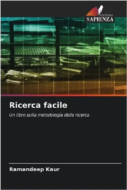 Ricerca facile by Kaur, Ramandeep