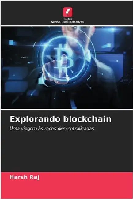 Explorando blockchain by Harsh Raj