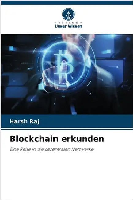 Blockchain erkunden by Harsh Raj