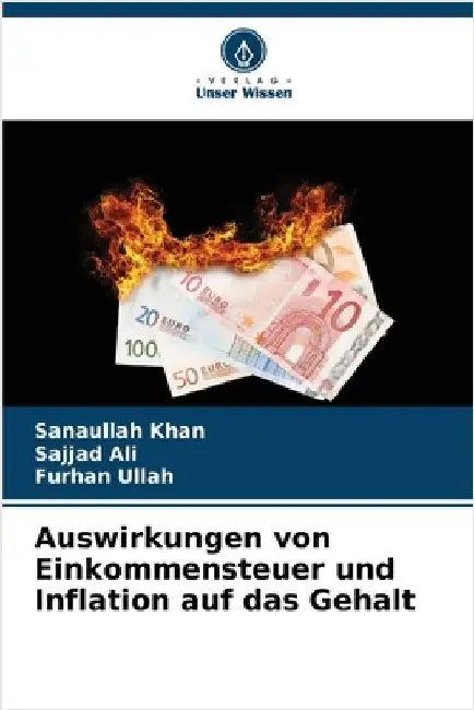 Auswirkungen von Einkommensteuer und Inflation auf das Gehalt by Sanaullah Khan