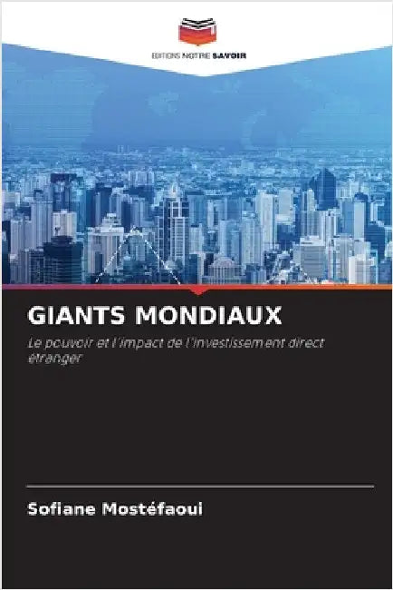 Giants Mondiaux by Sofiane Mostéfaoui