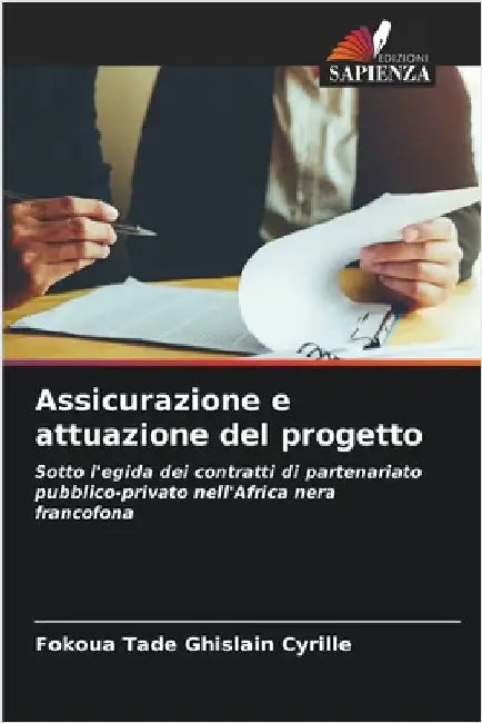 Assicurazione e attuazione del progetto by Cyrille, Fokoua Tade Ghislain