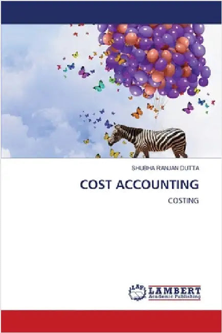 Cost Accounting by Shubha Ranjan Dutta