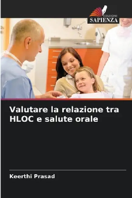 Valutare la relazione tra HLOC e salute orale by Keerthi Prasad