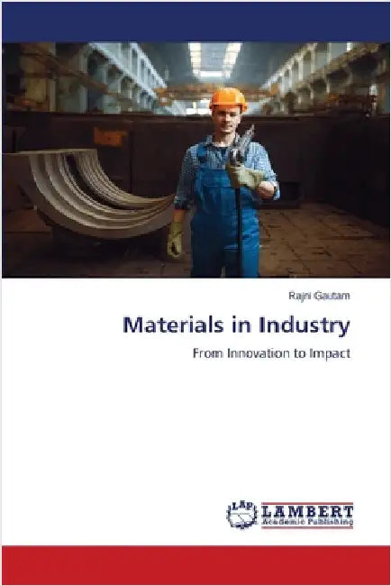 Materials in Industry by Rajni Gautam