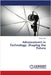 Advancement in Technology: Shaping the Future by Jindal, Ruby