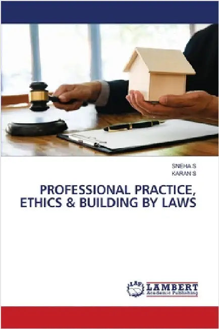 Professional Practice, Ethics & Building by Laws by Sneha S
