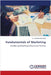 Fundamentals of Marketing by Sylvester Bob Hadji