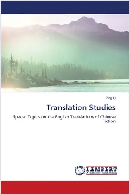 Translation Studies by Li, Ping