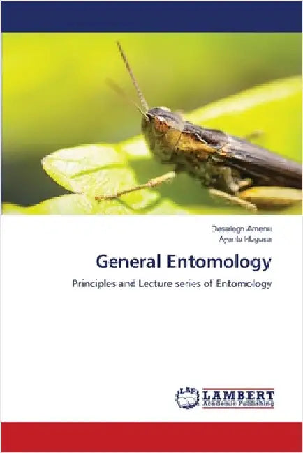 General Entomology by Desalegn Amenu