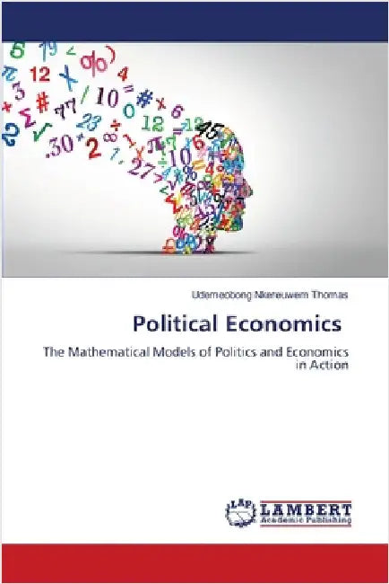 Political Economics by Thomas, Udemeobong Nkereuwem