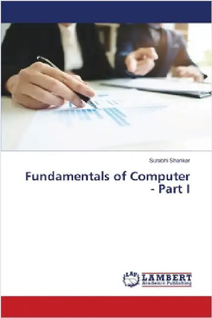 Fundamentals of Computer - Part I by Shanker, Surabhi