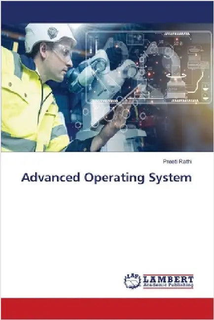 Advanced Operating System by Rathi, Preeti