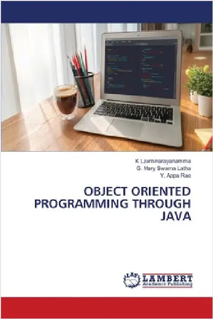 Object Oriented Programming Through Java by K. Laxminarayanamma