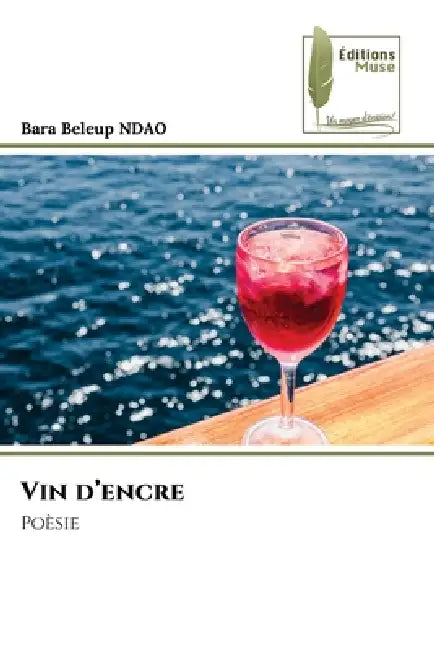 Vin d'encre by Bara Beleup Ndao