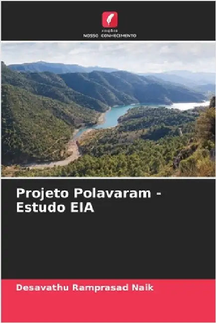 Projeto Polavaram - Estudo EIA by Desavathu Ramprasad Naik