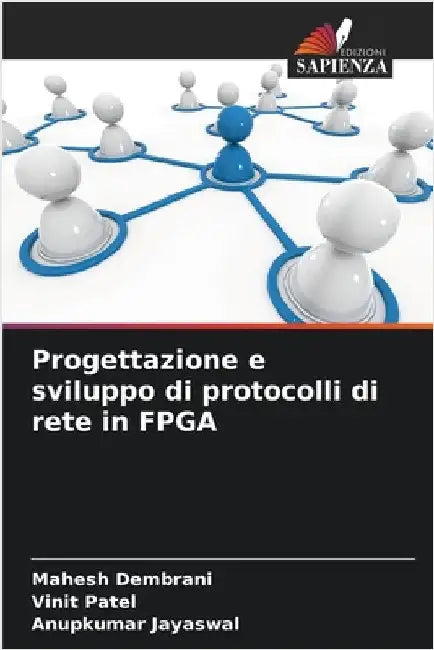 Progettazione e sviluppo di protocolli di rete in FPGA by Mahesh Dembrani