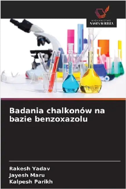 Badania chalkonów na bazie benzoxazolu by Rakesh Yadav