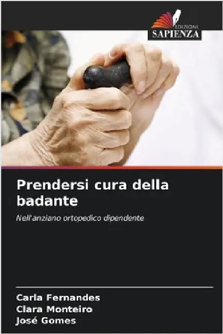 Prendersi cura della badante by Fernandes, Carla